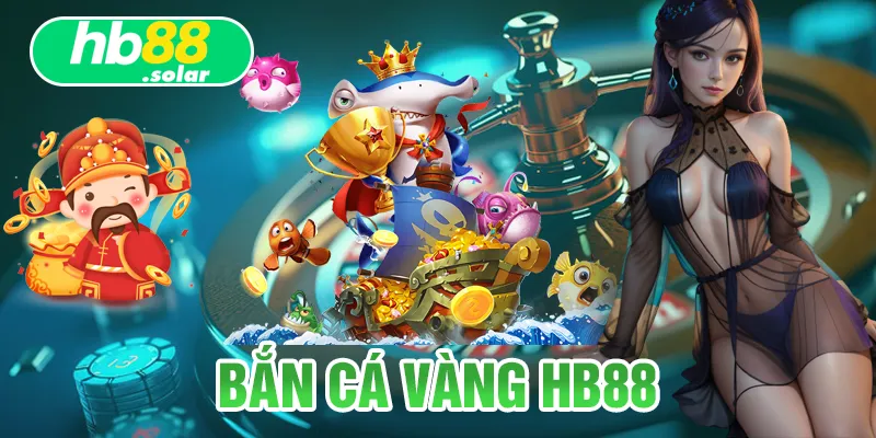 Bắn cá vàng HB88