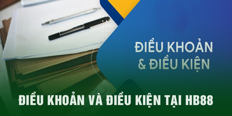 Thông tin về các điều khoản và điều kiện có ở HB88