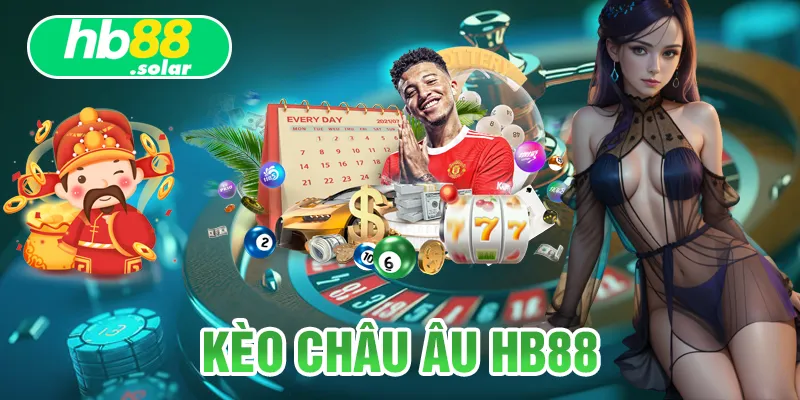 kèo châu âu hb88