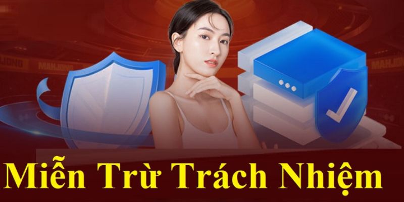 Miễn trách nhiệm - Thông tin giải thích cụ thể